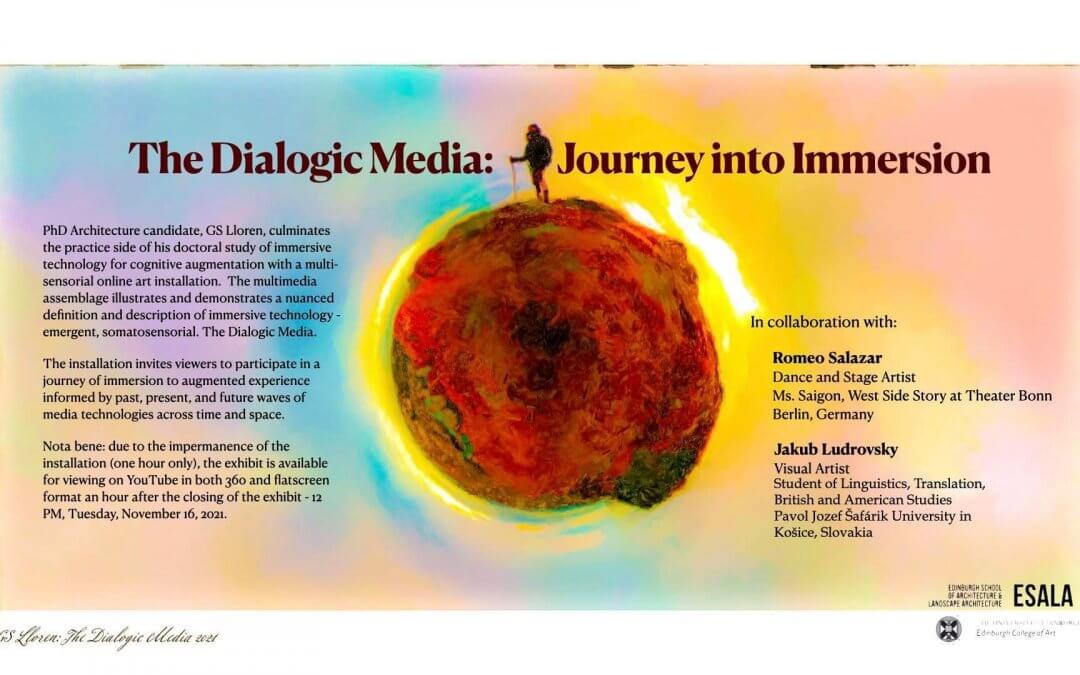 The Dialogic Media: Journey into Immersion installation