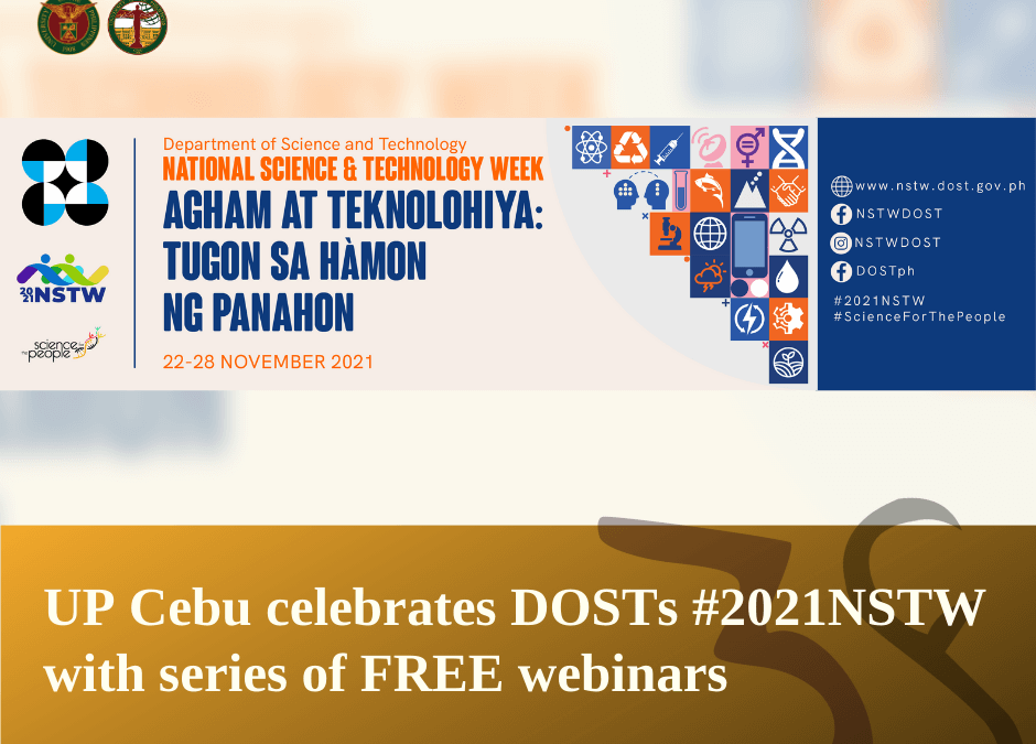 UP Cebu celebrates DOSTs #2021NSTW with series of FREE webinars