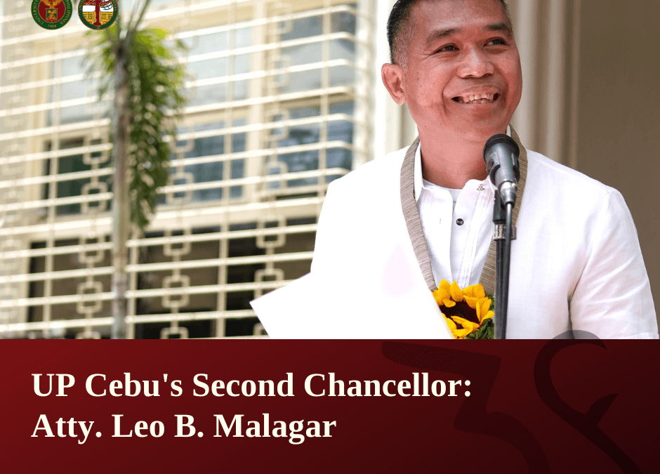UP Cebu’s Second Chancellor: Atty. Leo B. Malagar